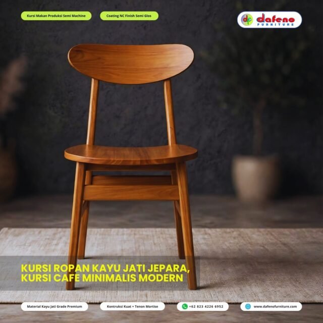 KURSI ROPAN JATI JEPARA - BEST SELLER CAFE & RESTO ✨

Cari kursi cafe yang kuat, minimalis, dan timeless?
Ini dia Kursi Ropan Kayu Jati Solid dari DAFENO FURNITURE!

✔ Material: Kayu Jati Grade Premium, solid tanpa sambung
✔ Produksi: Semi Machine - presisi tapi tetap handmade feel
✔ Coating: NC Finish Semi Gloss - natural doff satin 30%, halus & tahan gores
✔ Konstruksi: Tenon Mortise - super kokoh, anti goyang

Cocok untuk: Cafe, Resto, Apartemen, Rumah Minimalis Modern

📐 Ukuran custom tersedia
🌍 Export Worldwide
📍 Bugel, Jepara - Central Java

Info & Order:
📲 WA: +62 823 4226 6952
🌐 www.dafenofurniture.com
IG: @dafenofurniture

#kursirotanjati #kursicafe #kursijati #kursimakanjati #furniturejepara #dafenofurniture #kursiminimalis #kursirestoran #teakchair #jeparafurniture #kursiropan